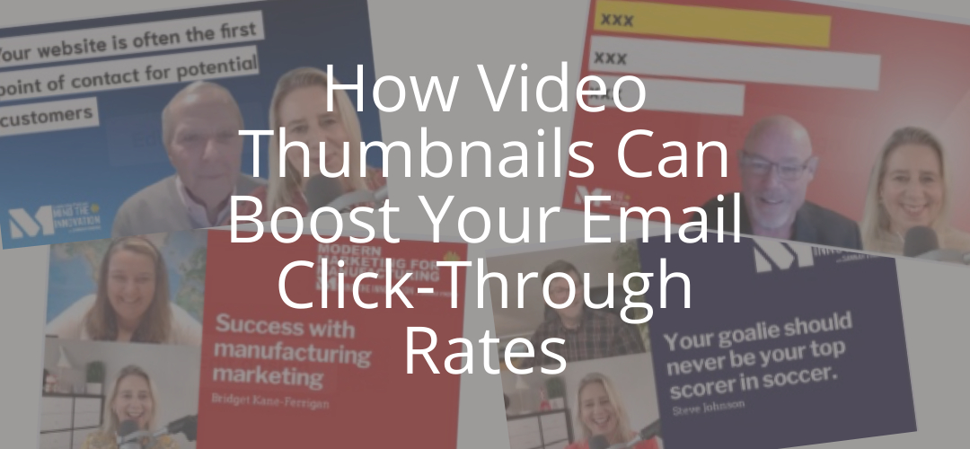 How Video Thumbnails can boost your email click-through rates sannah vinding