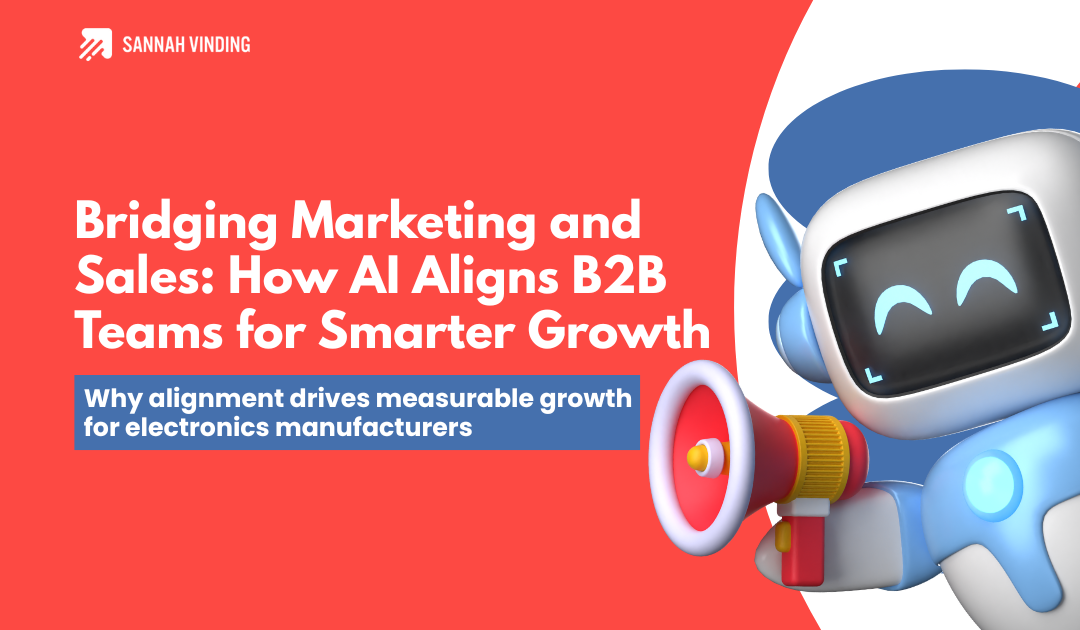 Bridging Marketing and Sales: How AI Aligns B2B Teams for Smarter Growth